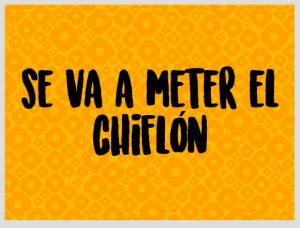 se va a meter el chiflon