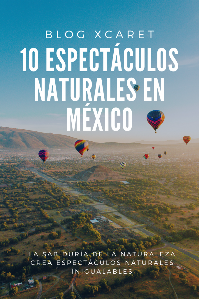 10 Espectáculos Naturales En México