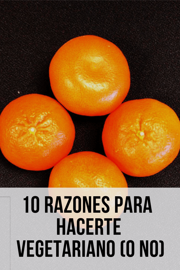 10 razones para cambiar a una dieta vegetariana (o no)