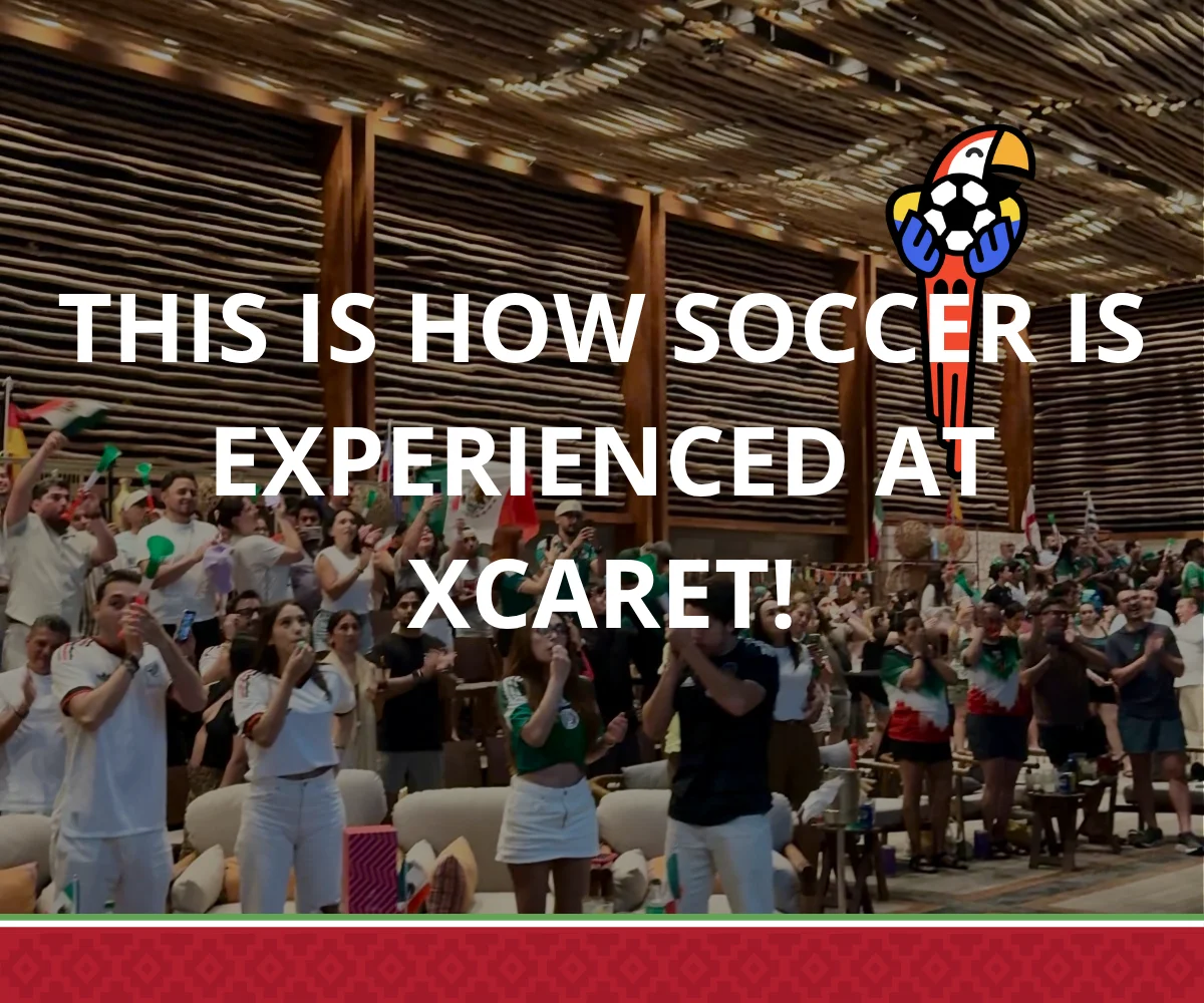 This Is How We Experienced the Excitement of Soccer at Xcaret