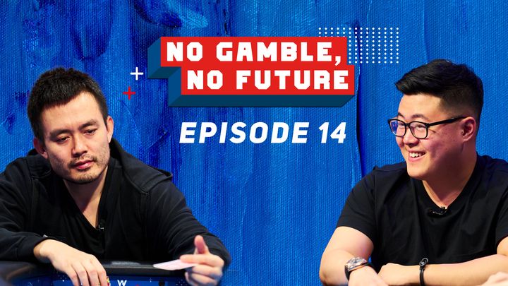 No Gamble, No Future | Season 4 | Episode 14 | PokerGO