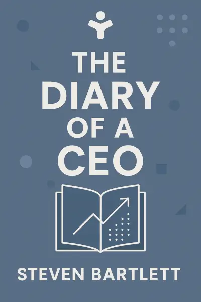 The Diary of a CEO: The 33 Laws of Business and Life by Steven Bartlett