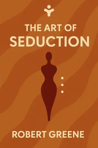 The Art of Seduction by Robert Greene
