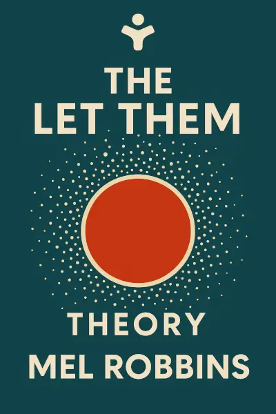 The Let Them Theory by Mel Robbins