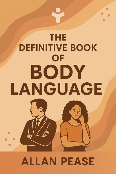 The Definitive Book of Body Language by Allan Pease