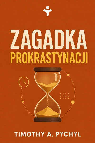 Zagadka prokrastynacji