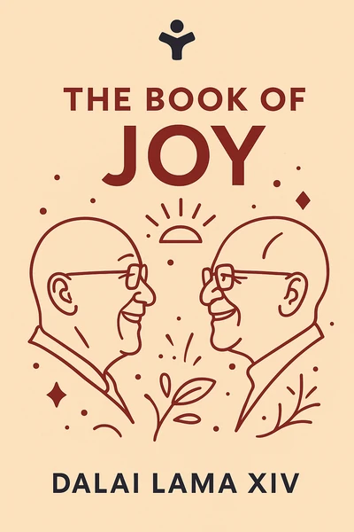 The Book of Joy: Lasting Happiness in a Changing World by Dalai Lama XIV