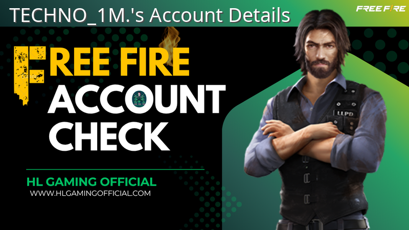 TECHNO_1M.'s Free Fire ID Check Thumbnail TECHNO_1M.'s Free Fire ID Check Thumbnail