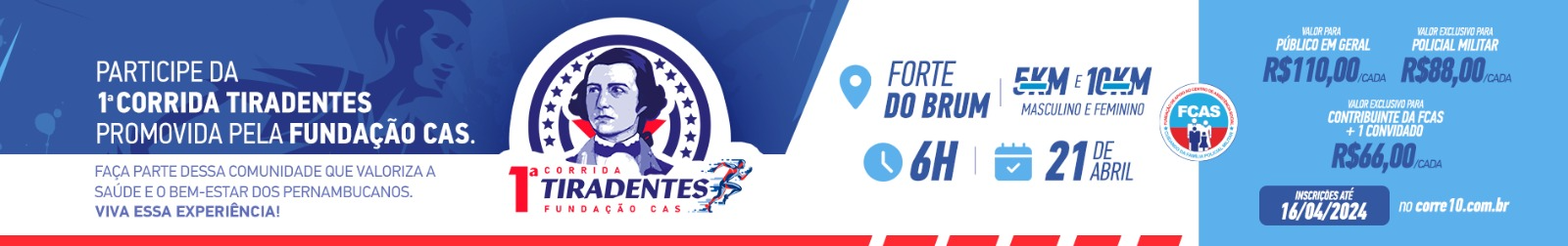 1ª CORRIDA TIRADENTES - FUNDAÇÃO CAS
