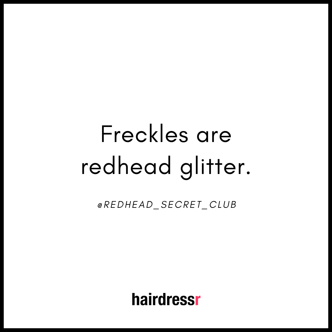Freckles are redhead glitter