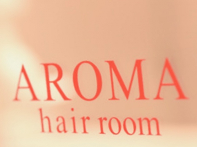 AROMA hair room 新宿店