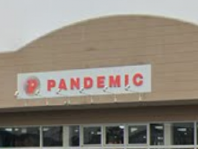 PANDEMIC 大村富の原店