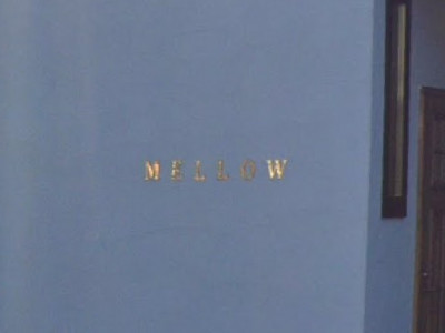 MELLOW