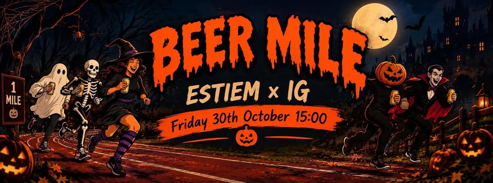 Beer Mile with ESTIEM and IG!