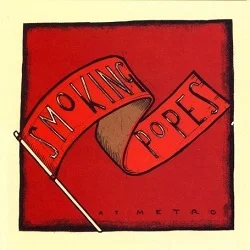 Smoking Popes - At Metro (2006, Victory Records)
