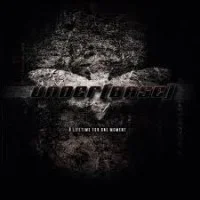 Under[base] - A Lifetime for One Moment (2012, Coast Rock Records)