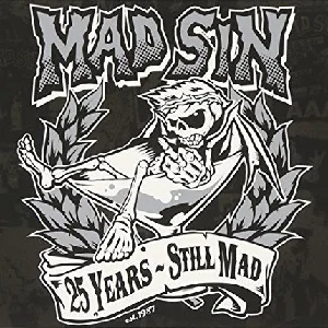Mad Sin - 25 Years - Still Mad (2012, People Like You Records)