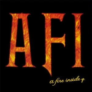 AFI - A Fire Inside (1998, Nitro Records)