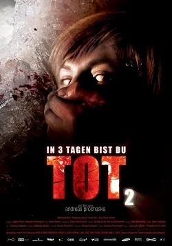 In 3 Tagen bist du tot 2 (A 2008)