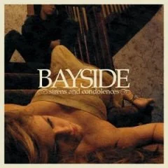 Bayside - Sirens and Condolences (2004, Victory Records)
