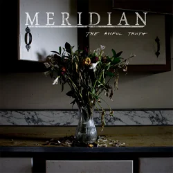 Meridian - The Awful Truth (2014, Victory Records)