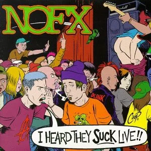 NOFX - I Heard They Suck Live!! (1995, Fat Wreck)
