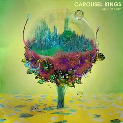 Carousel Kings - Charm City (2017, Victory Records)