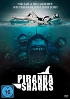 Piranha Sharks (USA 2014)