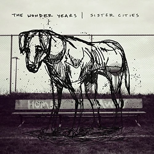 The Wonder Years - Sister Cities (2018, Hopeless Records)