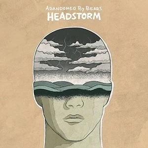 Abandoned By Bears - Headstorm (2018, Victory Records)