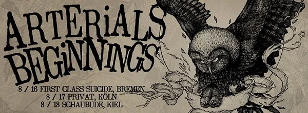 Arterials: Tour-Wochenende mit Beginnings