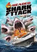 6-Headed Shark Attack (USA 2018)