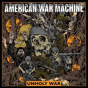 American War Machine - Unholy War (2019, Bridge Nine Records)