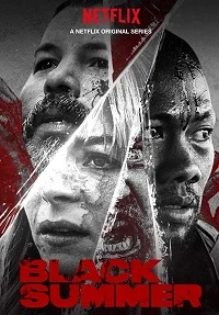 Black Summer (Season 1) (USA/CAN 2019)