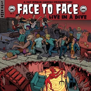 Face to Face - Live in a Dive (2019, Fat Wreck)