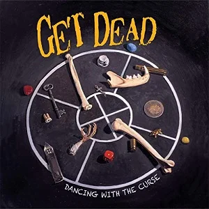 Get Dead - Dancing With the Curse (2020, Fat Wreck)