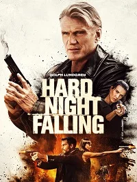 Hard Night Falling (I/USA 2019)