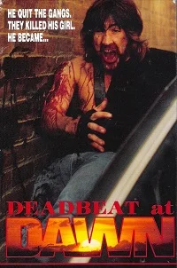 Deadbeat at Dawn (USA 1988)