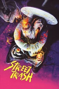 Street Trash (USA 1987)