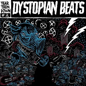 Tear Them Down - Dystopian Beats (2022, Bakraufarfita Records)