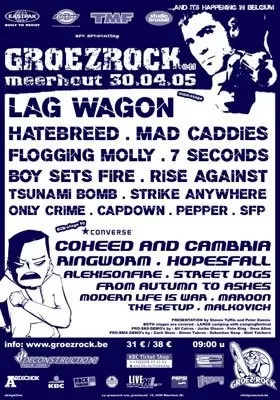 30.04.2005 - Groezrock Festival u. a. mit Coheed and Cambria, Mad Caddies, Flogging Molly - Belgien, Meerhout
