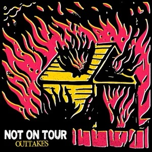 Not On Tour - Outtakes (2021, SBÄM Records)