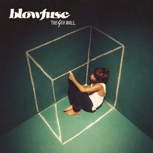 Blowfuse - The 4th Wall (2024, HFMN/SBÄM Records/Infected Records)