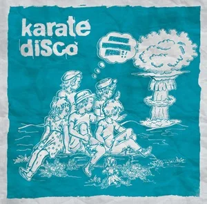 Karate Disco - Karate Disco (2006, RilRec)