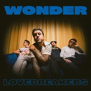 Lovebreakers - Wonder (2024, Gunner Records)