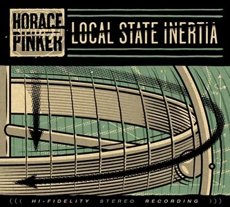 Horace Pinker - Local State Inertia (2011, Arctic Rodeo Recordings)