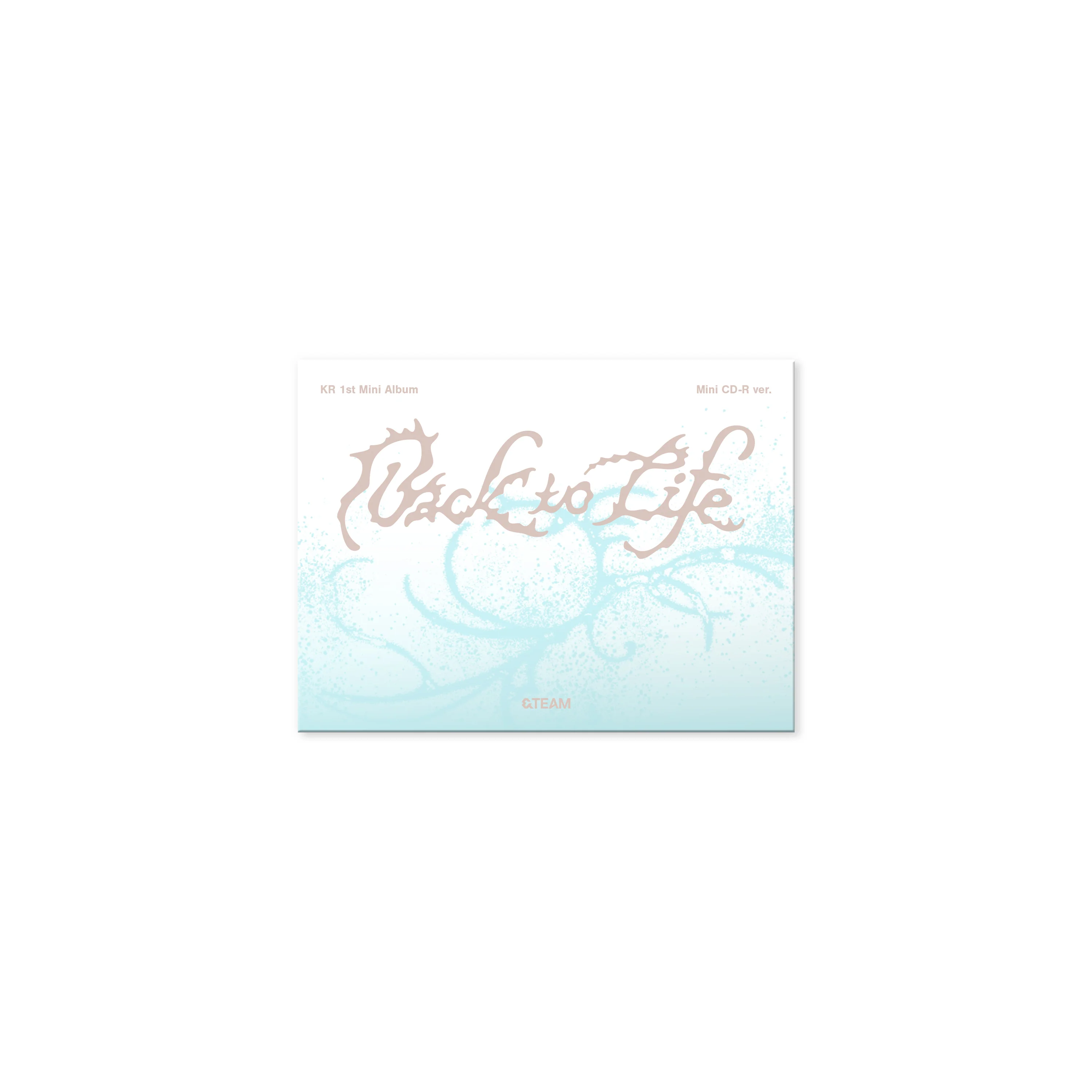 Back To Life (Mini CD-R ver.) by &TEAM - Album Cover