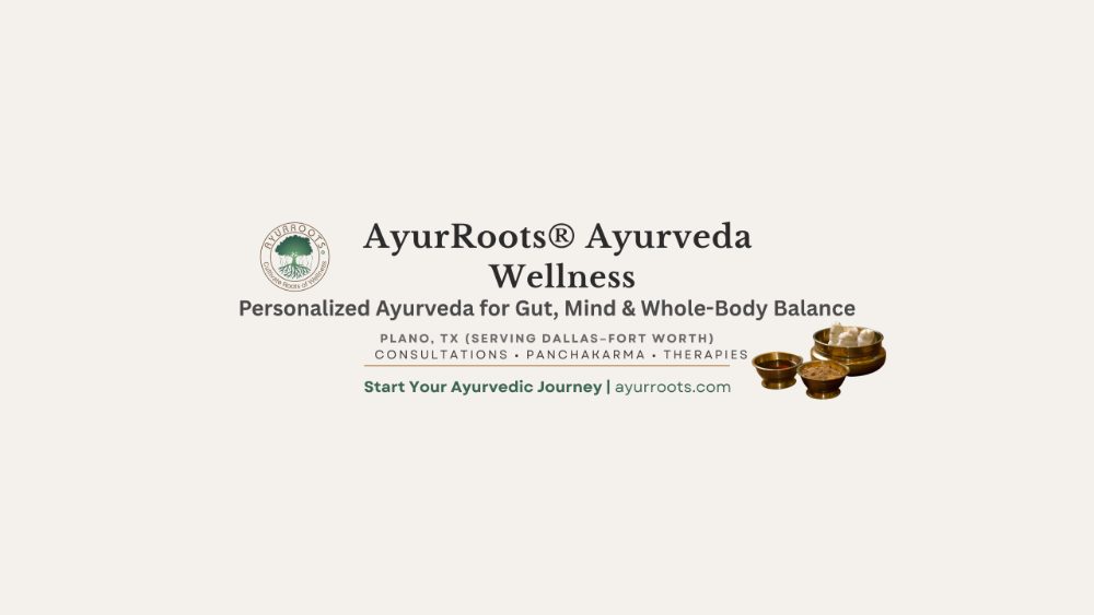 AyurRoots® Ayurveda Wellness
