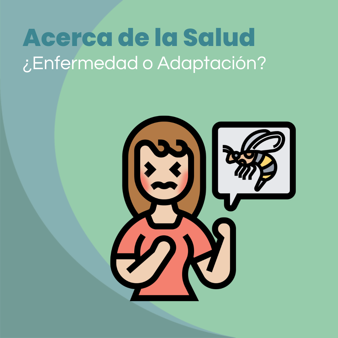¿Enfermedad o Adaptación?
