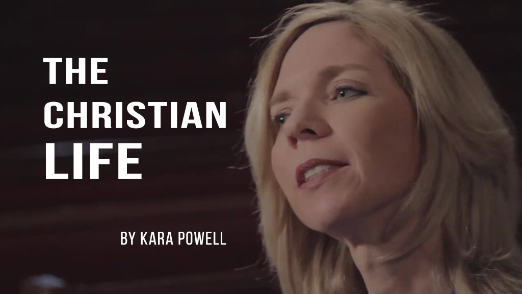 The Christian Life by Kara Powell